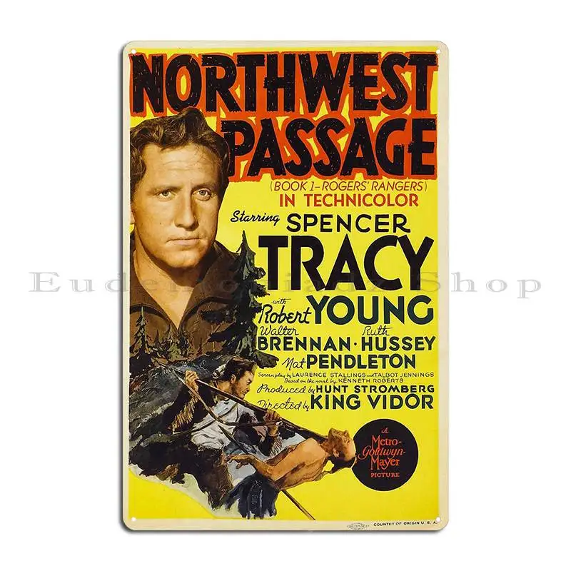 Northwest Passage Vintage Metal Plaque Character Cinema Kitchen Garage Wall Cave Tin Sign Poster