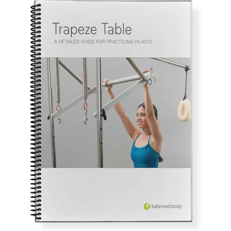 

Balanced Body Trapeze Table Guide, Pilates Trapeze Table Guide for Workout Equipment, Exercise Manual,Trapeze Table