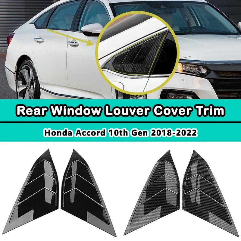 

2PCS Rear Side Window Louvers Air Vent Scoop For Honda Accord 10th Gen 2018 2019 2020 2021 Shades Cover Blinds Trim Accessories