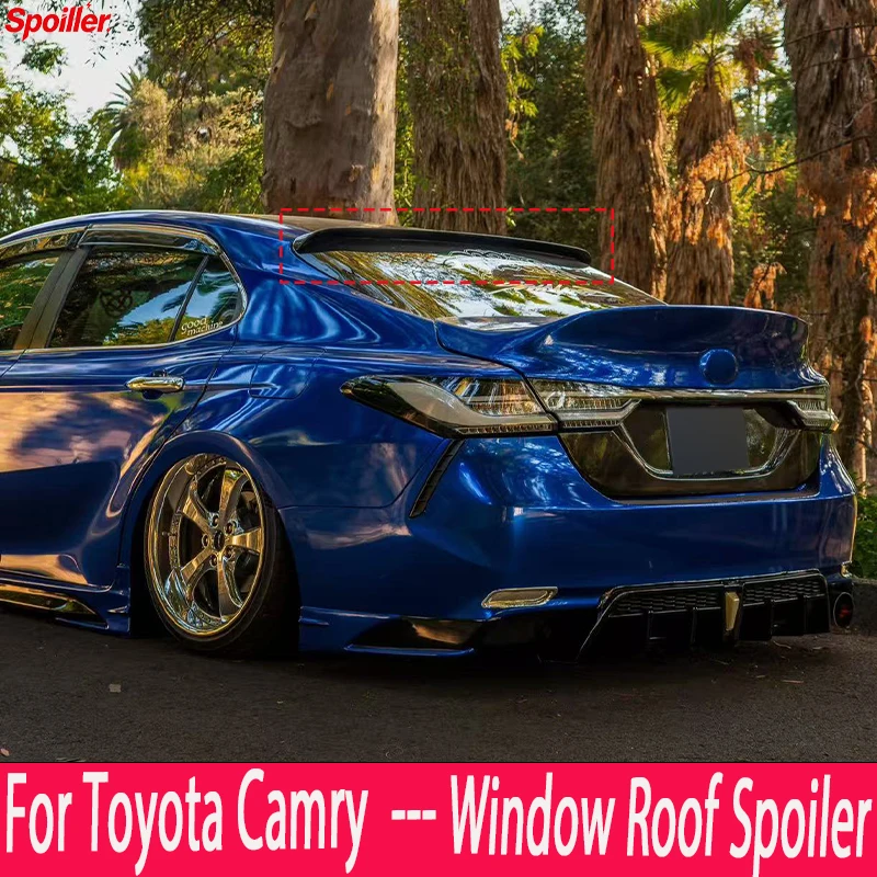 For Toyota Camry 2018-2023 Spoiler High Quality Material Gloss Black Color Rear Window Roof Spoiler Body Kit Accessories