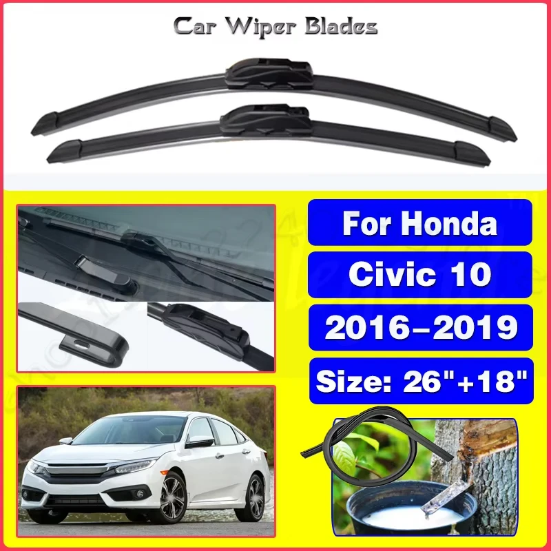 

Car Wiper For Honda Civic 10 Gen FC FC1 FC2 FC5 2016 2017 2018 2019 Front Wiper Blades Windscreen Wipers Auto Windshield 26"+18"