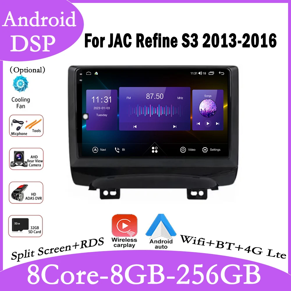 9 lnch For JAC Refine S3 2013-2016 Car Radio Multimedia Player Video GPS DSP IPS Navigation 4G Let