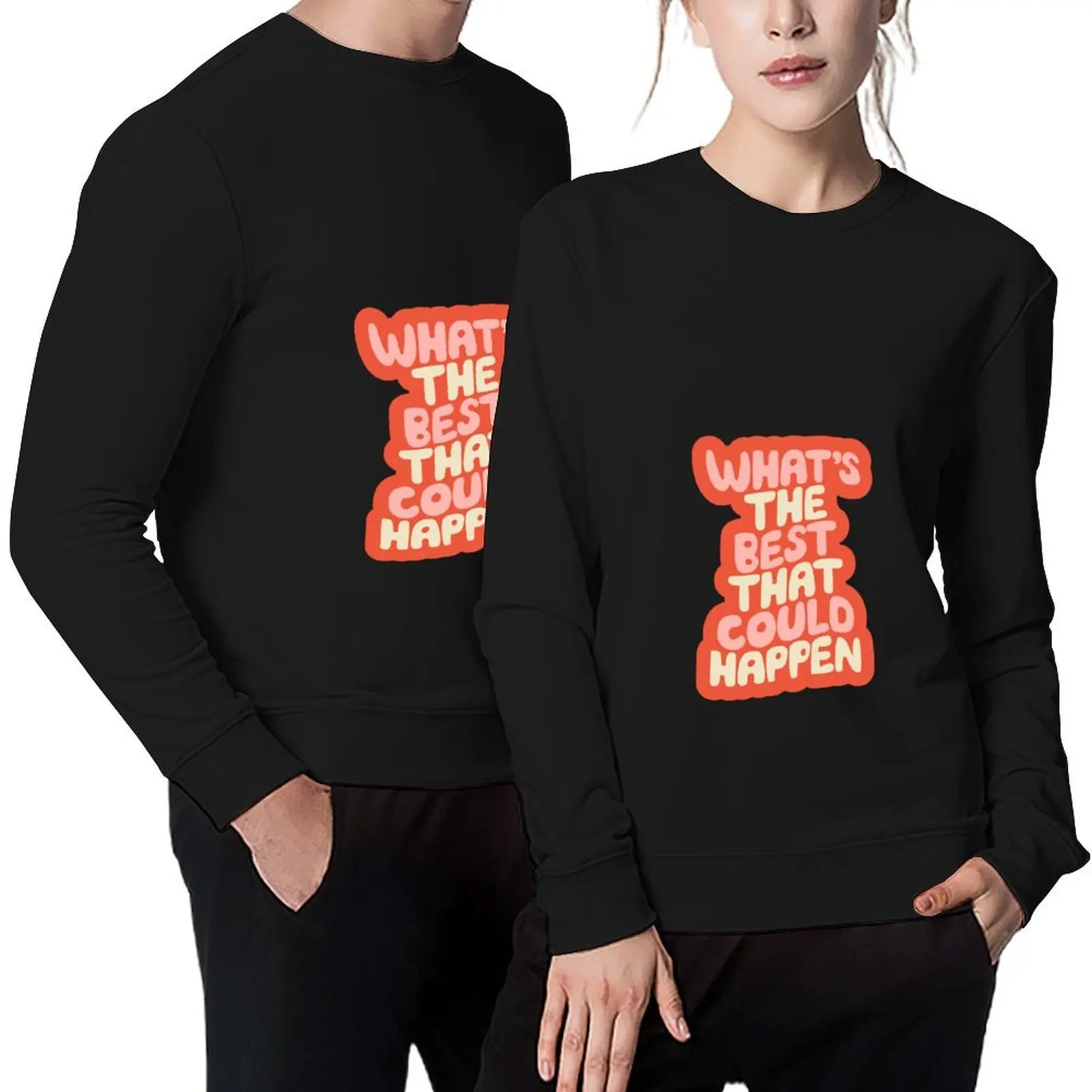 

Whats The Best That Could Happen in orange peach and vanilla Pullover tracksuit men anime clothes hoody