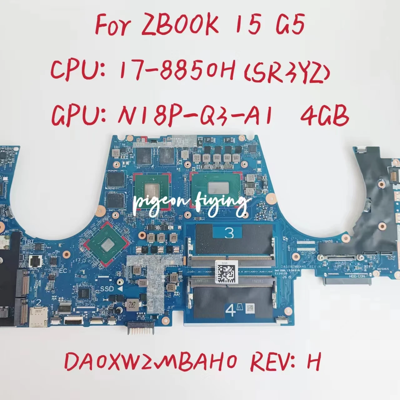 

DA0XW2MBAH0 Mainboard For HP ZBOOK 15 G5 Laptop Motherboard CPU: I7-8850H SR3YZ SR3YZ SR3YZ GPU:N18P-Q3-A1 4G DDR4 100% Test OK