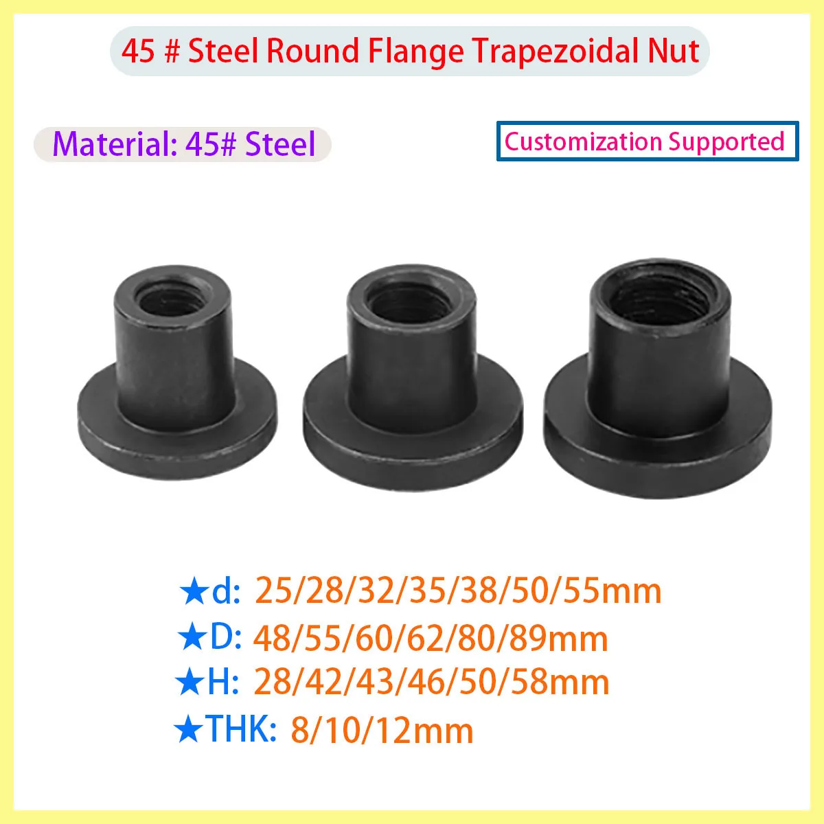

45 # Steel 12 14 16 18 20 22 24 25 28 32 36 38 40 Black T-shaped Nut Left Thread Trapezoidal Lead Screw Flange Nut