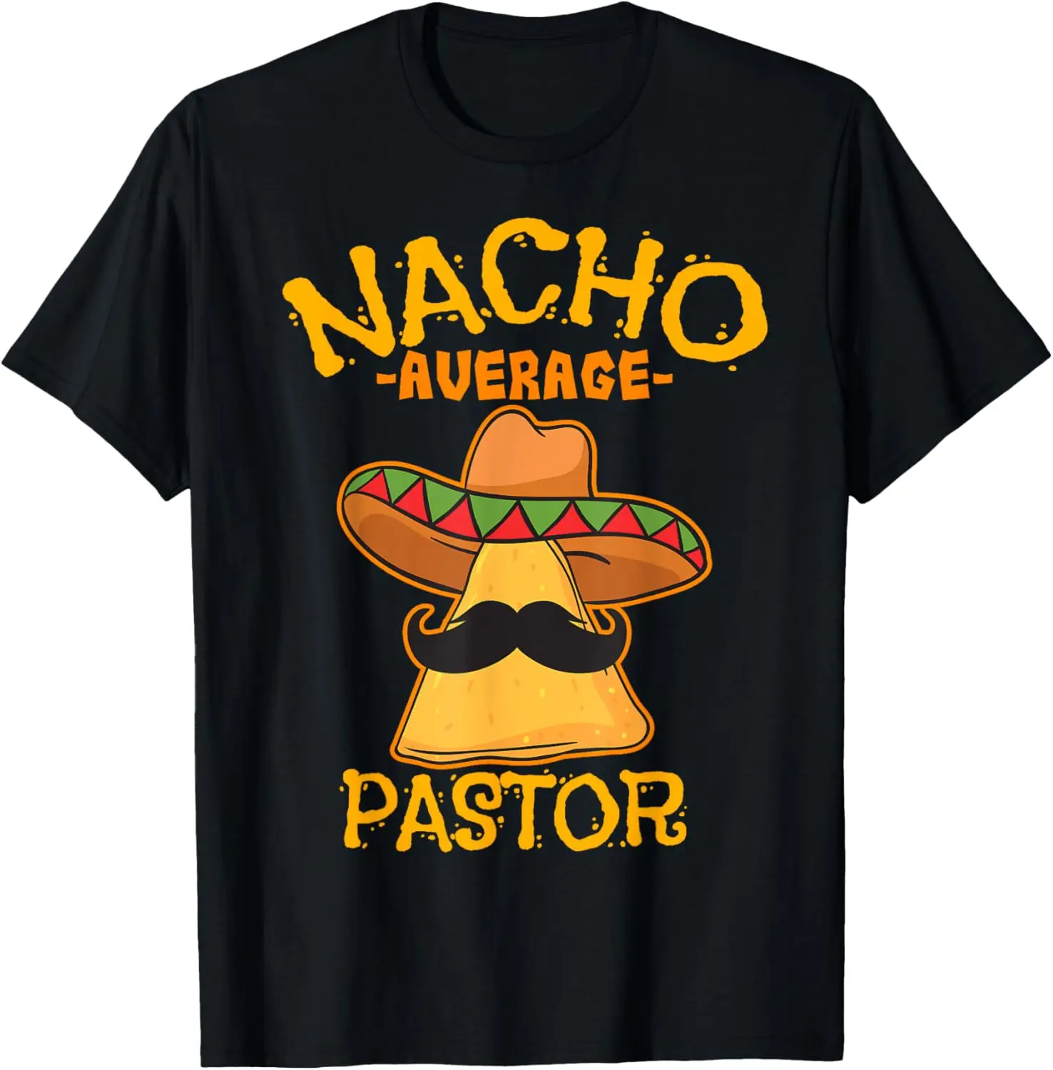 Nacho Average Pastor Preacher Religious Leader Cinco de Mayo T-Shirt