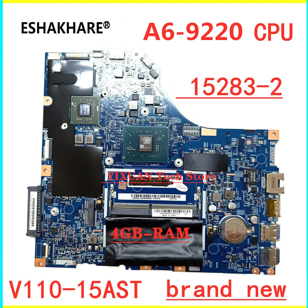 LV114_ASR_MB 15283-2/15283-3 For Lenovo IdeaPad V110-15AST Laotop motherboard With A6-9220 CPU RAM 4G DDR4 100% test work