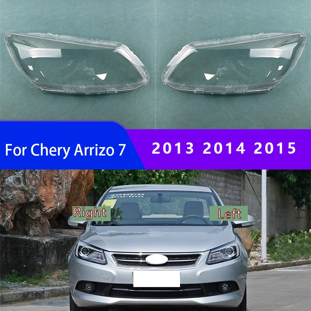 For Chery Arrizo 7 2013 2014 2015 Headlamp Cover Transparent Lamp Shade Headlight Shell Lens Plexiglass Auto Replacement Parts