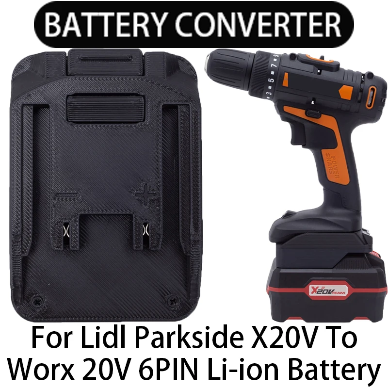 

Battery Adapter for Worx 20V 6PIN LI-Ion Tools Converter to Lidl Parkside X20V LI-Ion Battery Adapter Power Tool Accessory