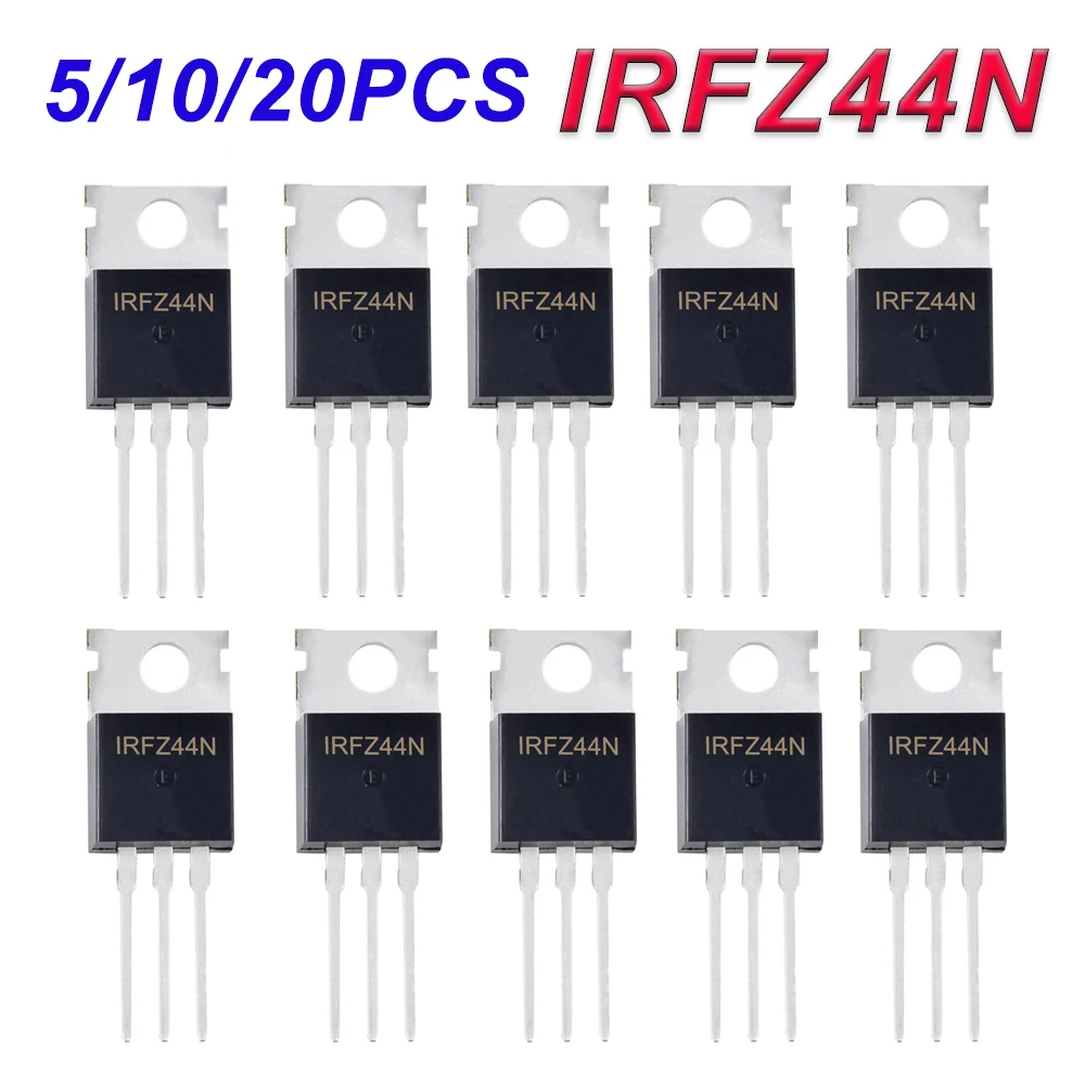 5/10/20PCS Mosfet Transistor IRFZ44N High-Performance Power 49A 55V Field Effect Transistors  IRFZ44NPBF IRFZ44 TO220