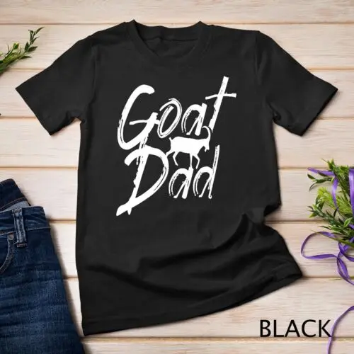 Goat Dad Goats Father Sheperd Domestic Animal Lover T-Shirt Unisex T-shirt