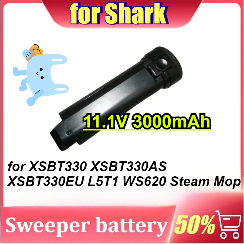 11.1 فولت 3000 مللي أمبير لسمك القرش XSBT330 XSBT330AS XSBT330EU L5T1 WS620 بطارية مكنسة كهربائية ممسحة البخار #1