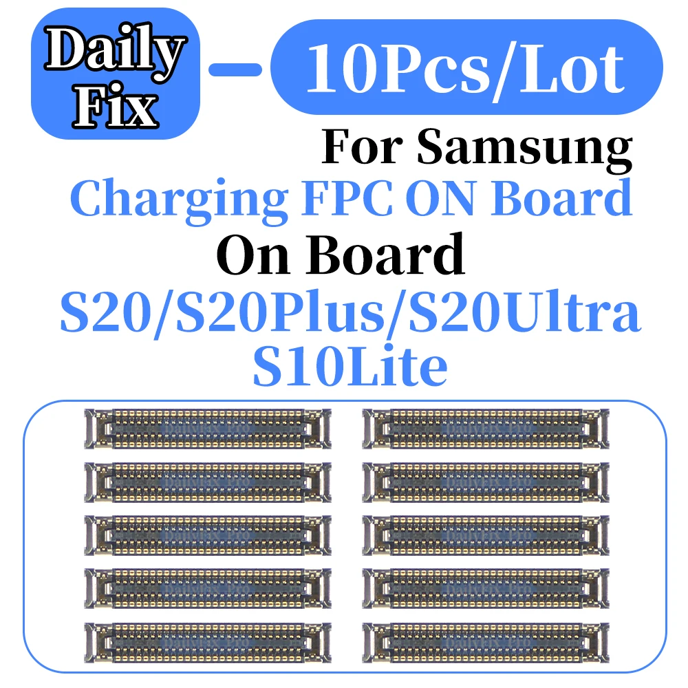

10-Pin Motherboard Tail Socket FPC Connector for Samsung S20 S20 Plus S20 Ultra A10 LITE