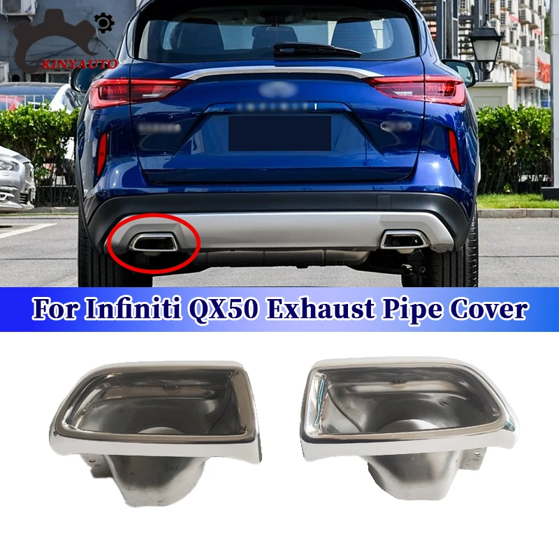 

For Infiniti QX50 2018 19 20 21 22 23 24 Rear Bumper Muffler Trim Cover Rear cylinder Exhaust Pipe Frame Rear Exhaust End