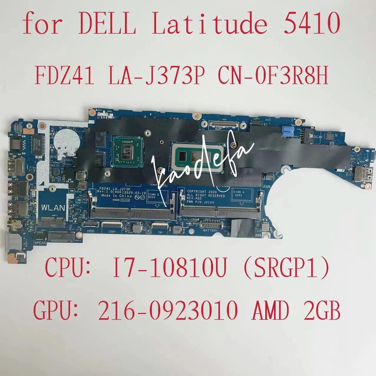 

Материнская плата для ноутбука Dell Latitude 5410, ЦП: Φ SRGP1, GPU:AMD 2G FDZ41