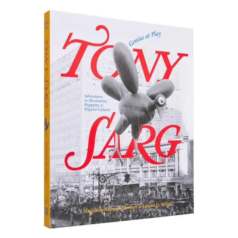 

Tony Sarg Genius At Play Lenore D MillerStephanie Haboush Plunkett Abbeville Press 9780789214553 Book