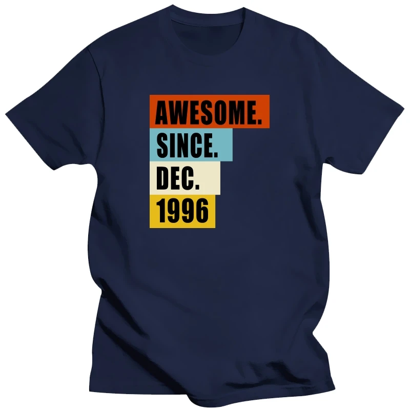 

Мужская забавная футболка, модная футболка Awesome Since Dec 1996, женская футболка, мужские хлопковые футболки, уличная одежда в стиле Харадзюку, большие размеры