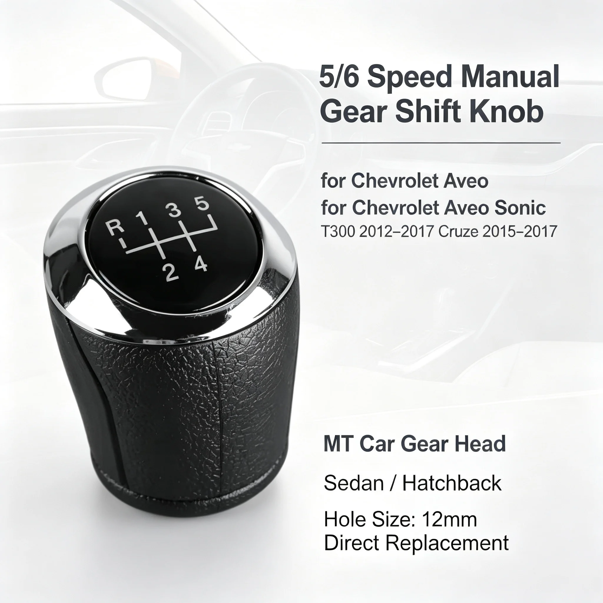 5/6 Speed Manual Gear Shift Knob MT Car Gear Head For Chevrolet Aveo Sonic T300 2012‑2017 Cruze 2015‑2017 Sedan Hatchback
