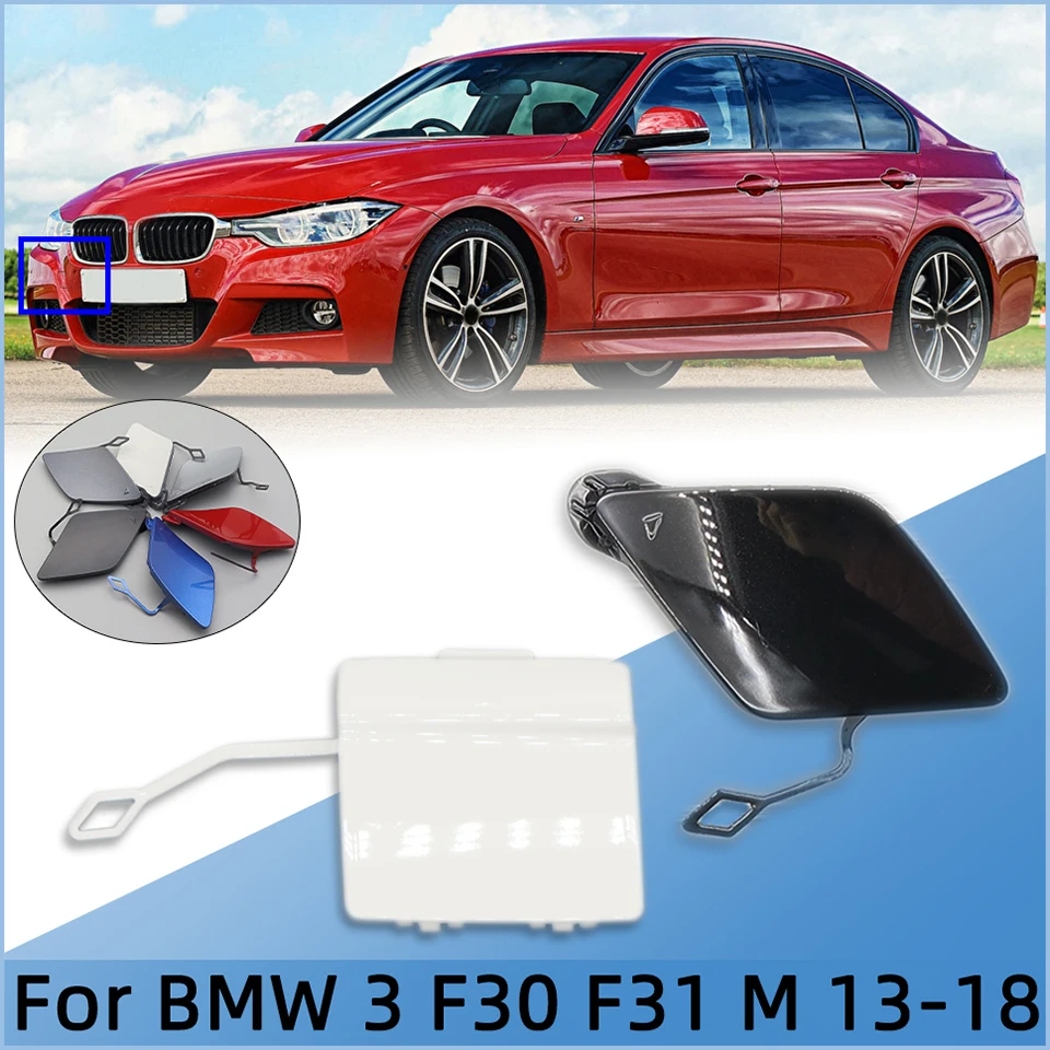 

For BMW 3 Series 320 325 328 330 F30 F31 M Package 2013-2018 Auto Front Rear Bumper Tow Hook Eye Cover Cap Hauling Lid Painted