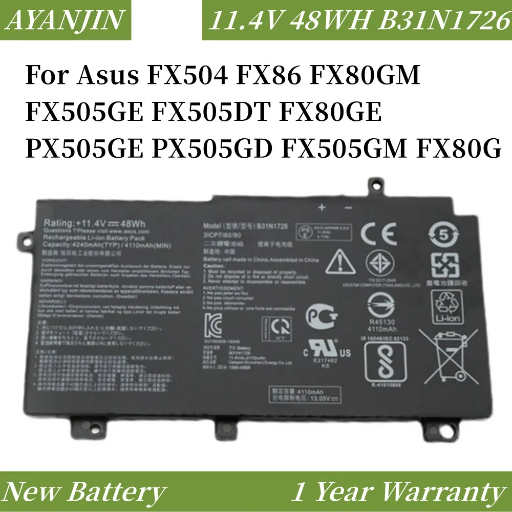 B31N1726 B31BN91 11.4V 48Wh For Asus FX504 FX86 FX80GM FX505GE FX505DT FX80GE PX505GE PX505GD FX505GM FX80G B31BnEH A41LK9H