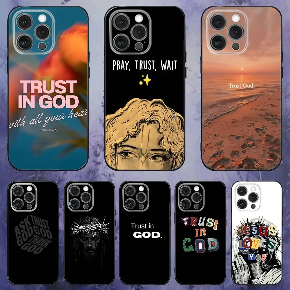 

Trust in God Phone Case For iPhone 17,16,15,14,13,12,Pro,Max,Plus,E,SE4,Air,Mini Black Soft Box