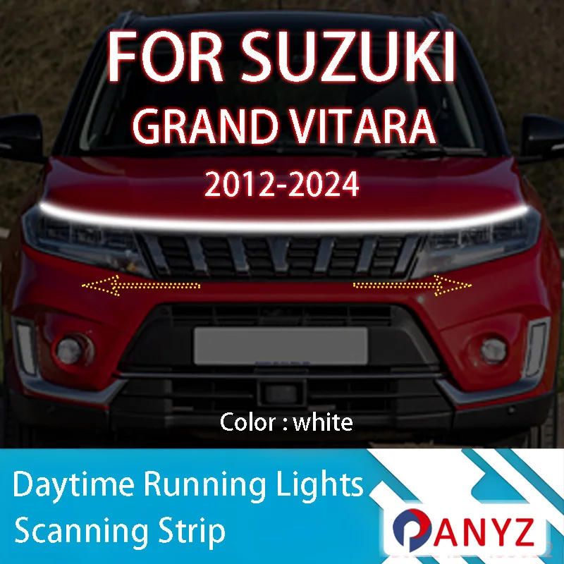

ДЛЯ Suzuki GRAND 2016-2019 Новое обновление светодиодных дневных ходовых огней сканирования капота автомобиля DRL направляющая декоративная лампа окружающего света 12 В