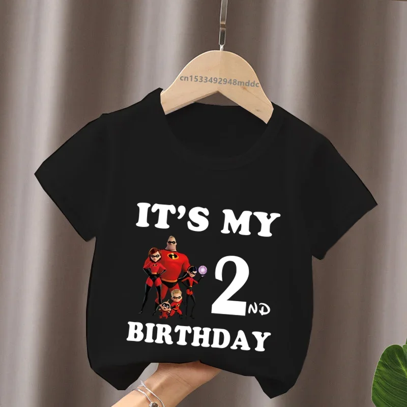 It's My 1 2 3 4 5 6 7 8 9 Years Birthday Boys Girls T shirt The Incredibles 2 Cartoon Kids Clothes Funny Baby Children T-Shirts