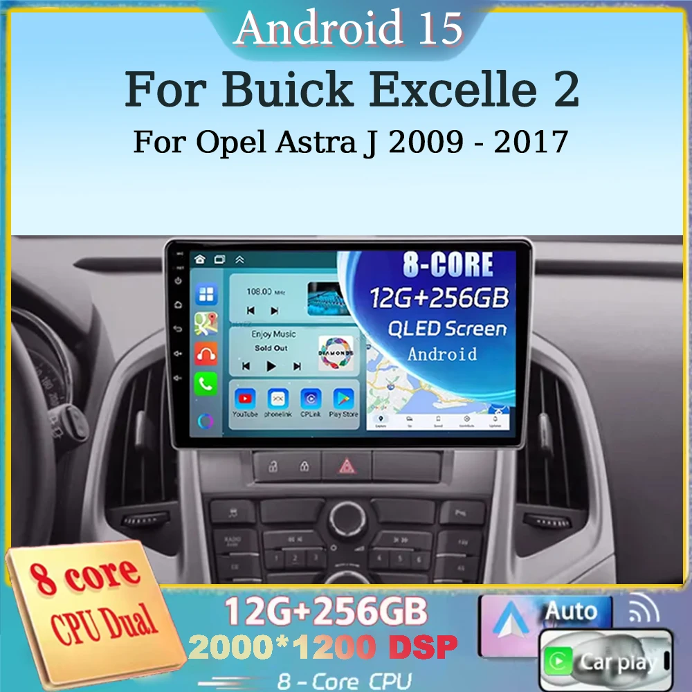 

Для Buick Excelle 2 2009-2015 для Opel Astra J 2009-2017 Android 15 навигация автомобильный радиоприемник мультимедийный плеер стерео Carplay 4G