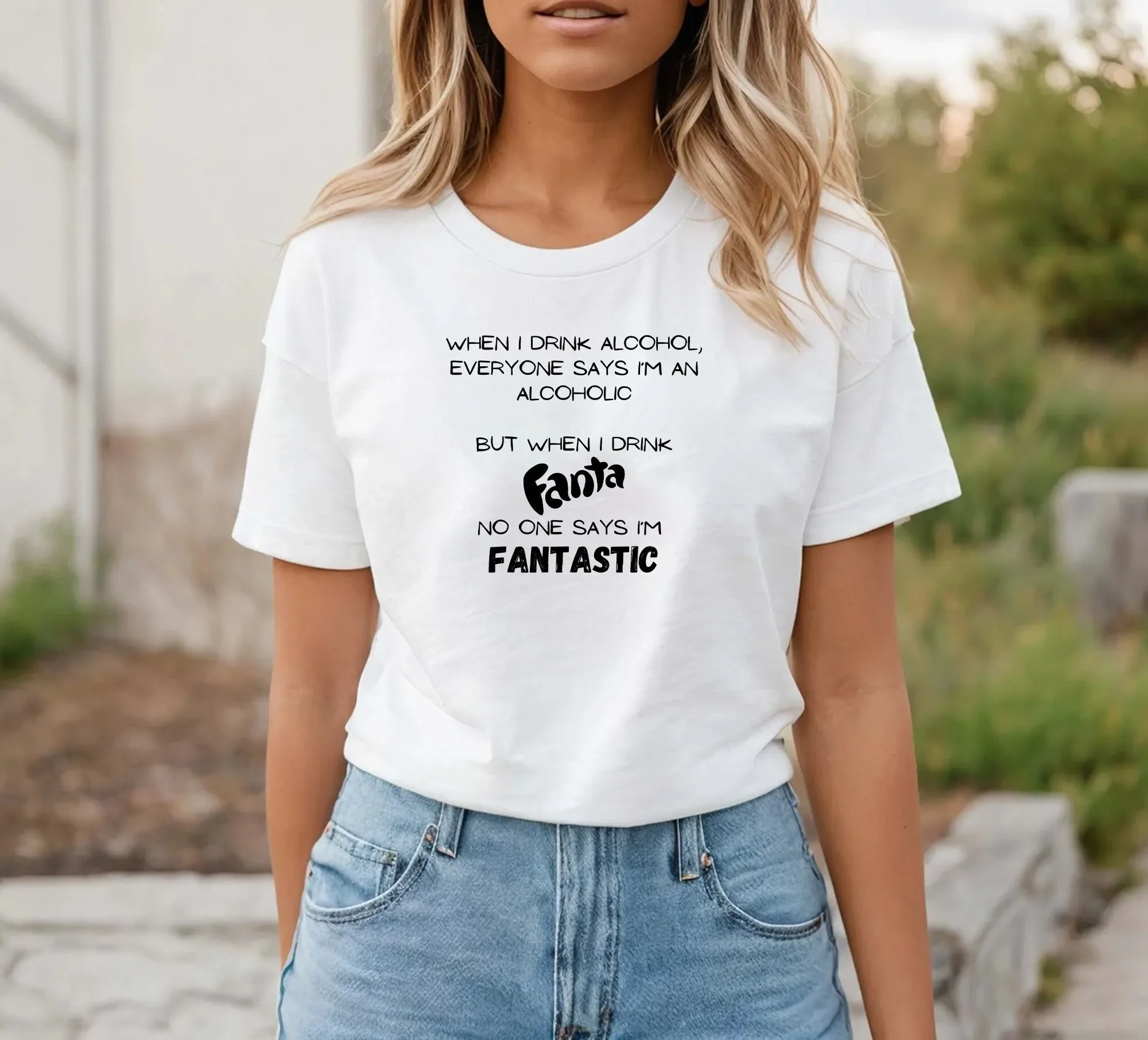 Camiseta con la frase: Cuando bebo alcohol, Soda T Fantastic Alcoholic Fanta Funny Drinking