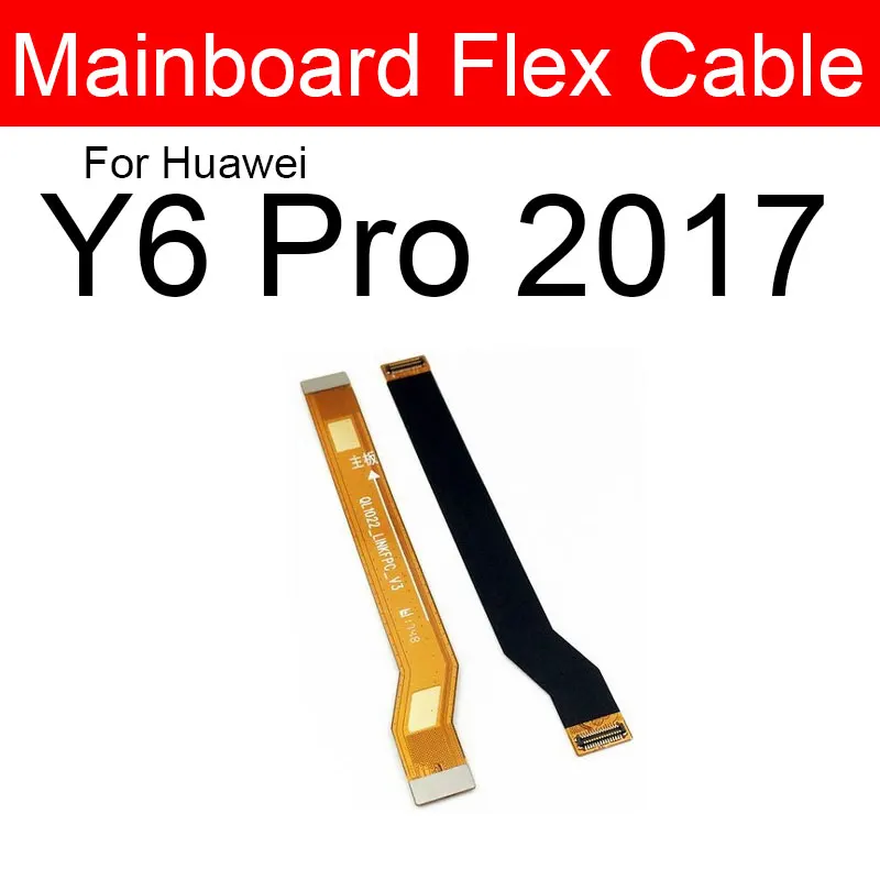 Motherboard Mainboard Flex Cable For Huawei Y5 Y6 Y7 Y9 GR5 Pro Prime 2017 2018 2019 Main Board LCD Flex Ribbon Repair Parts