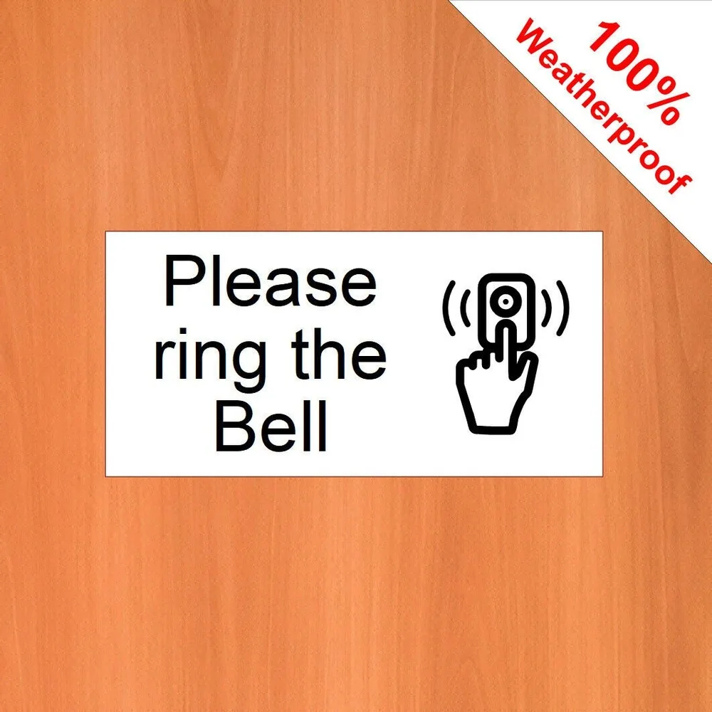 3 X Please Ring The Bell Waterproof 100% Bell and door signs vinyl Stickers customized