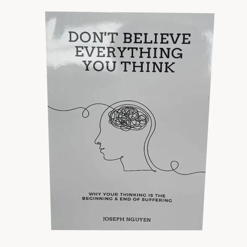 Don't Believe All You Think by Joseph Nguyen, por qué su pensamiento es el principio y el final del dolor, libro en inglés Paperback