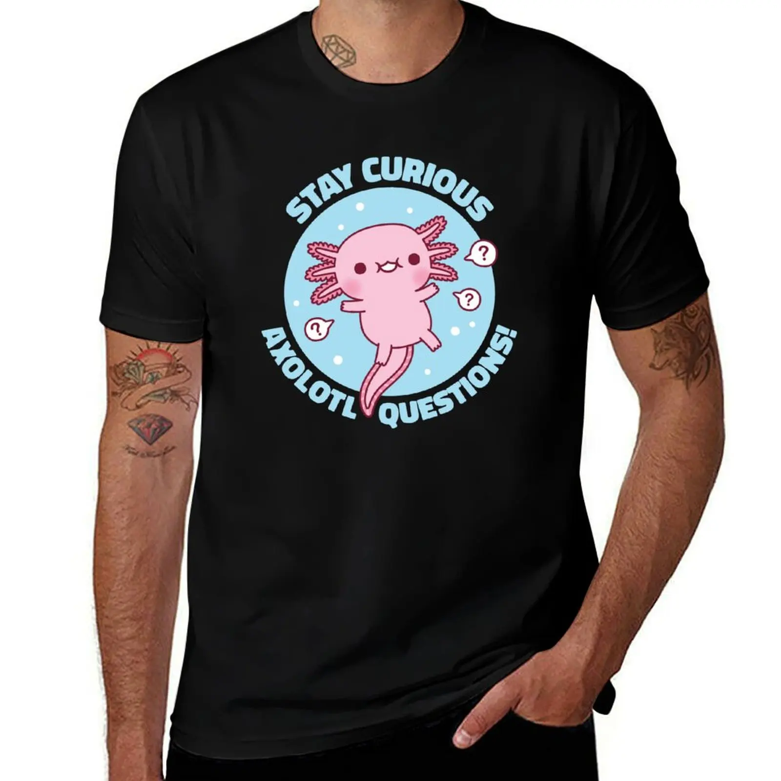 

Funny Stay Curious Axolotl Questions Pun T-Shirt animal prinfor boys custom shirt designer shirts shirts men