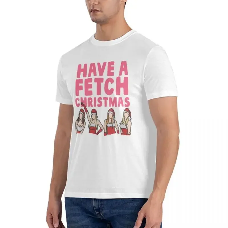 Mean Girls Have A Fetch ChristmasClassic T-Shirt t-shirts man graphic t shirts funny t shirts for men