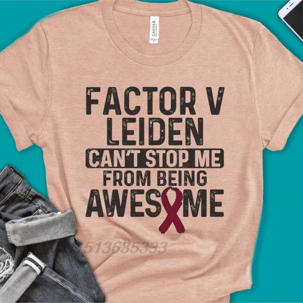 Factor V Leiden Can't Stop Me From Being Awesome Women Printed T-shirts Hemiplegic Migraine Awareness Unisex Tee Shirts Cotton