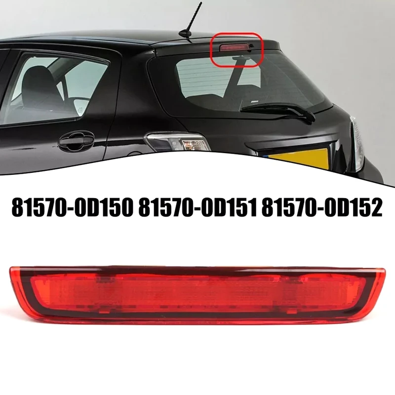 High Brake Light LED Light Rear For Toyota Yaris Mk3 2012-2020 81570-0D150 81570-0D151