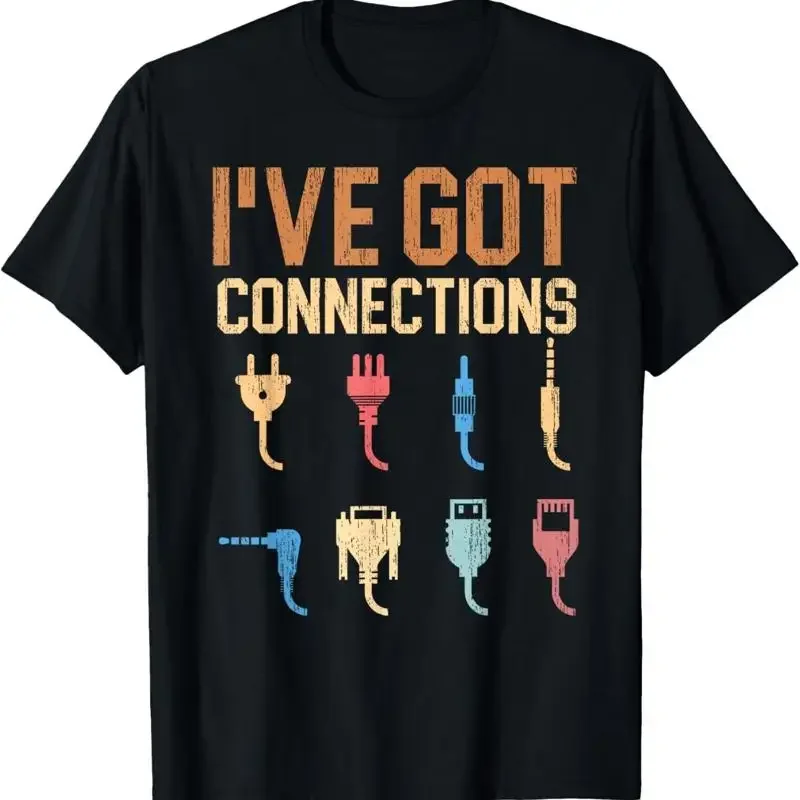 I'Ve Got Connections Information Technology Specialist T Shirt