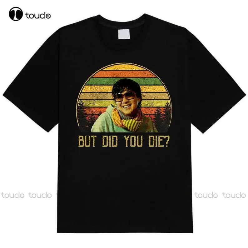 Ken Jeong But Did You Die Vintage T-Shirt, Movies Quote Unisex Tshirt Cotton Outdoor Simple Vintage Casual Tee Shirts Xs-5Xl