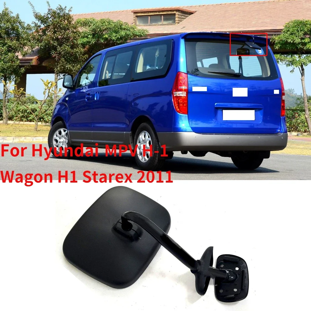 

CAPQX For Hyundai MPV H-1 Wagon H1 Starex 2011 Car Tail Gate Rear View Mirror Rear Windscreen Auxiliary rearview Mirror