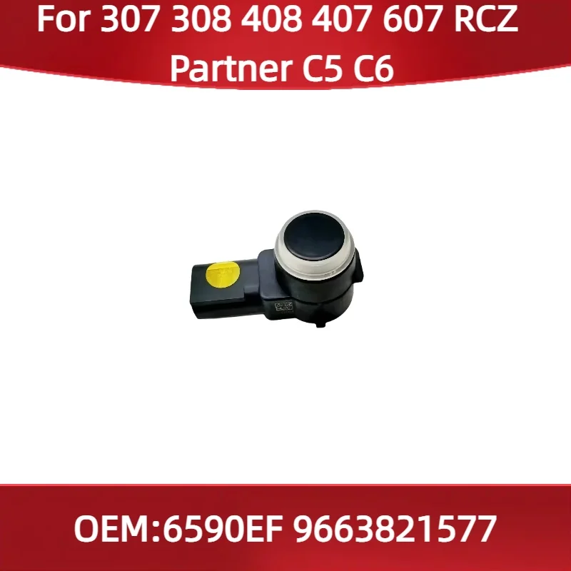 

6590EF 9663821577 For Peugeot 307 308 408 407 607 RCZ partner Citroen C5 C6 Parking Aid Obstacle Detection Sensor