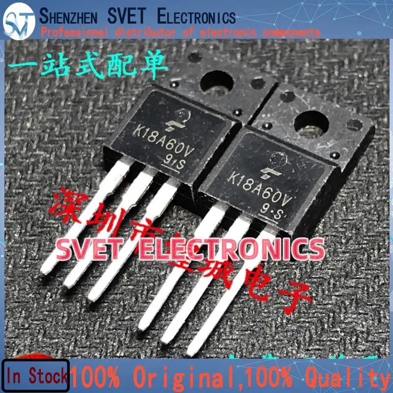 10PCS-50PCS  K18A60V TK18A60V TO-220F MOS 18A/600V Original In Stock Fast shipping