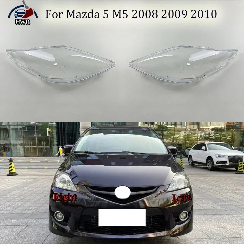 

For Mazda 5 M5 2008 2009 2010 Car Front Headlight Cover Clear Light Glass Shell Head Mask Headlamp Transparent Lampshade Cover
