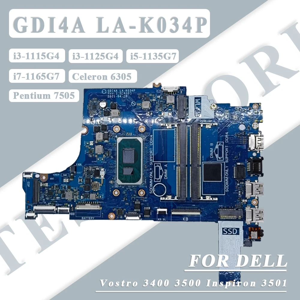 

GDI4A LA-K034P For Dell Vostro 3400 3500 Inspiron 3501 Laptop Motherboard i3/i5/i7-11th CPU 0FTXD9 0RHHD3 Notebook Mainboard