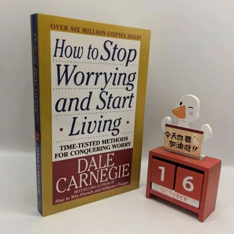 

Как остановить Worrying and Start Living by Dale Carnegie — английская книга для управления стрессом и переходящей тревоги. Руководство по самодорожью.