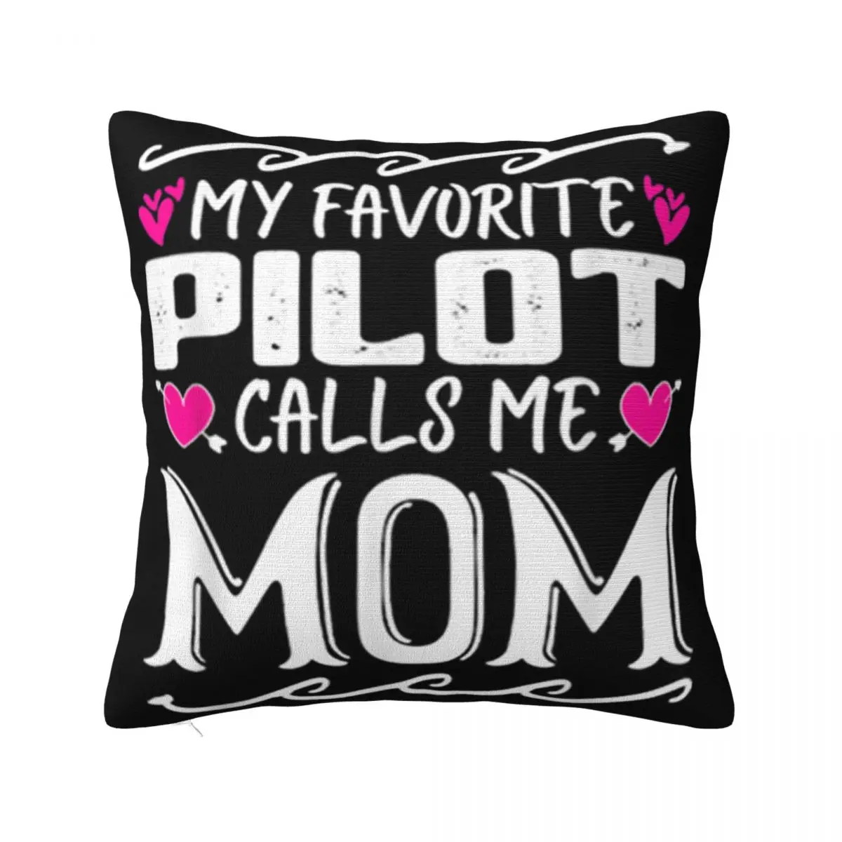 Pretty My Favorite Pilot Calls Me Mom Funny Airplane Mothers Day New Print Newest Pillow Case