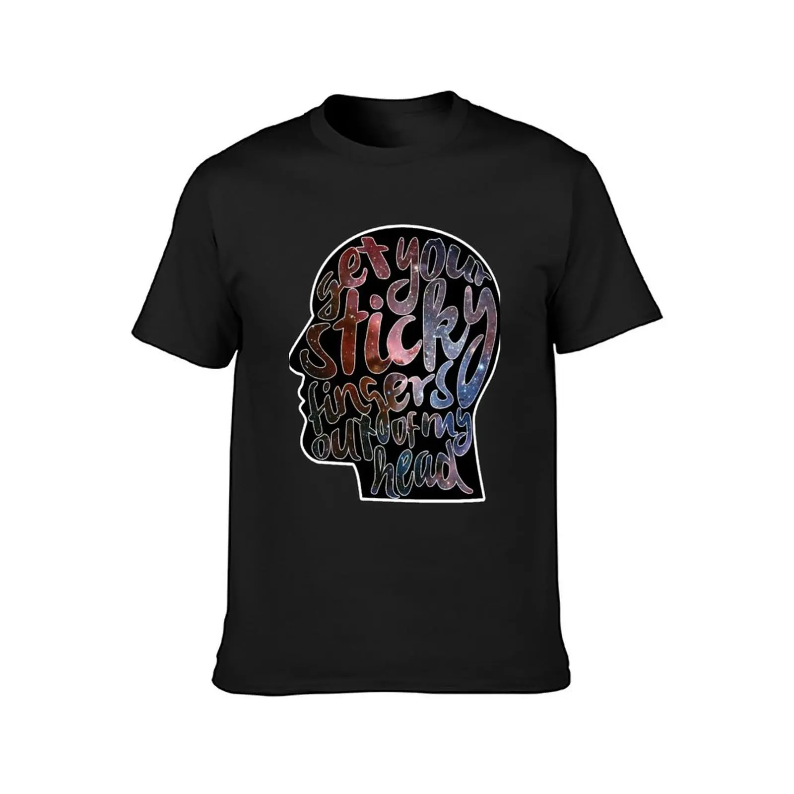 Get Your Sticky Fingers Out of my Head Galaxy T-Shirt summer clothes customizeds quick-drying Short sleeve tee men