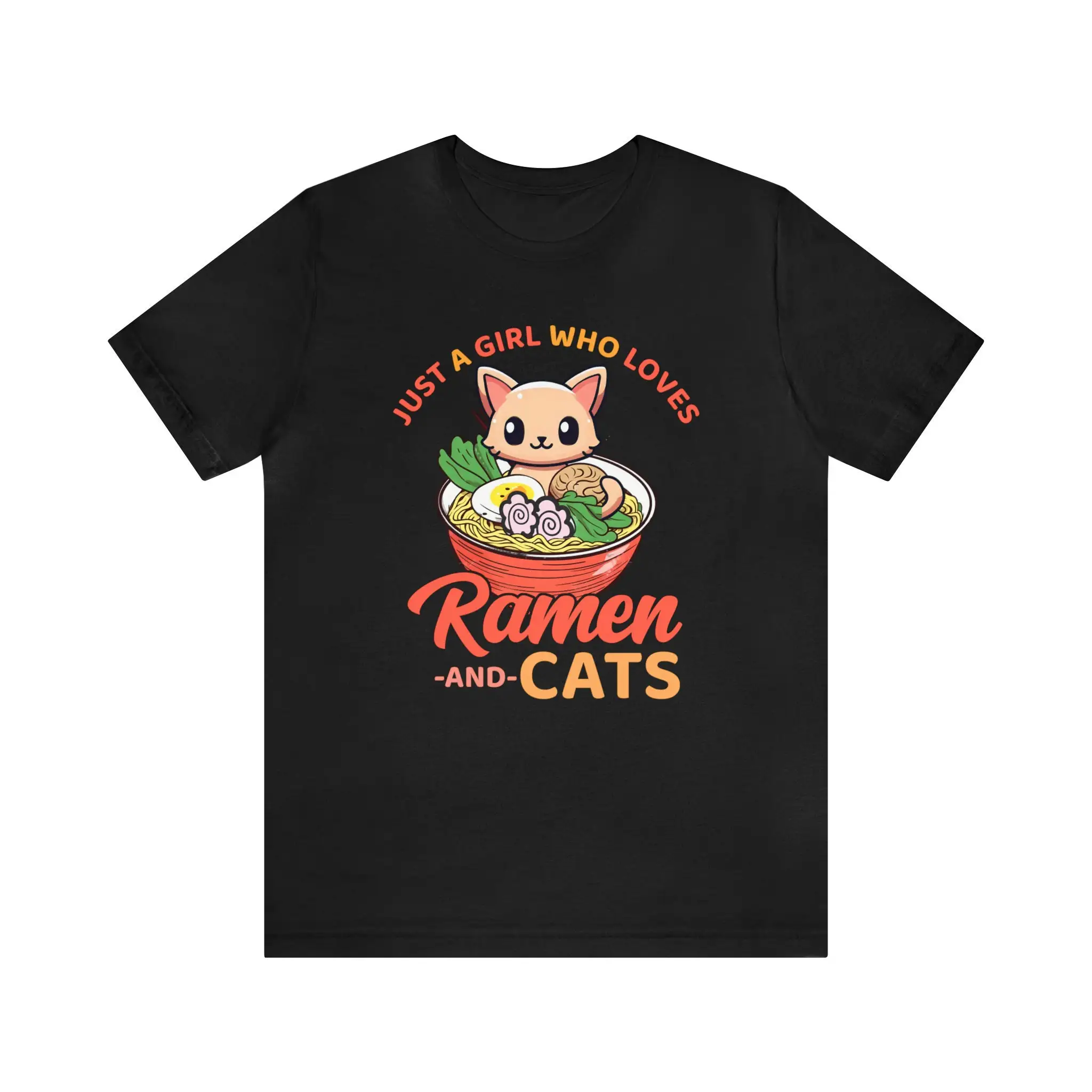 Just A Girl Who Loves Ramen And Cats T Shirt Cute Kawaii