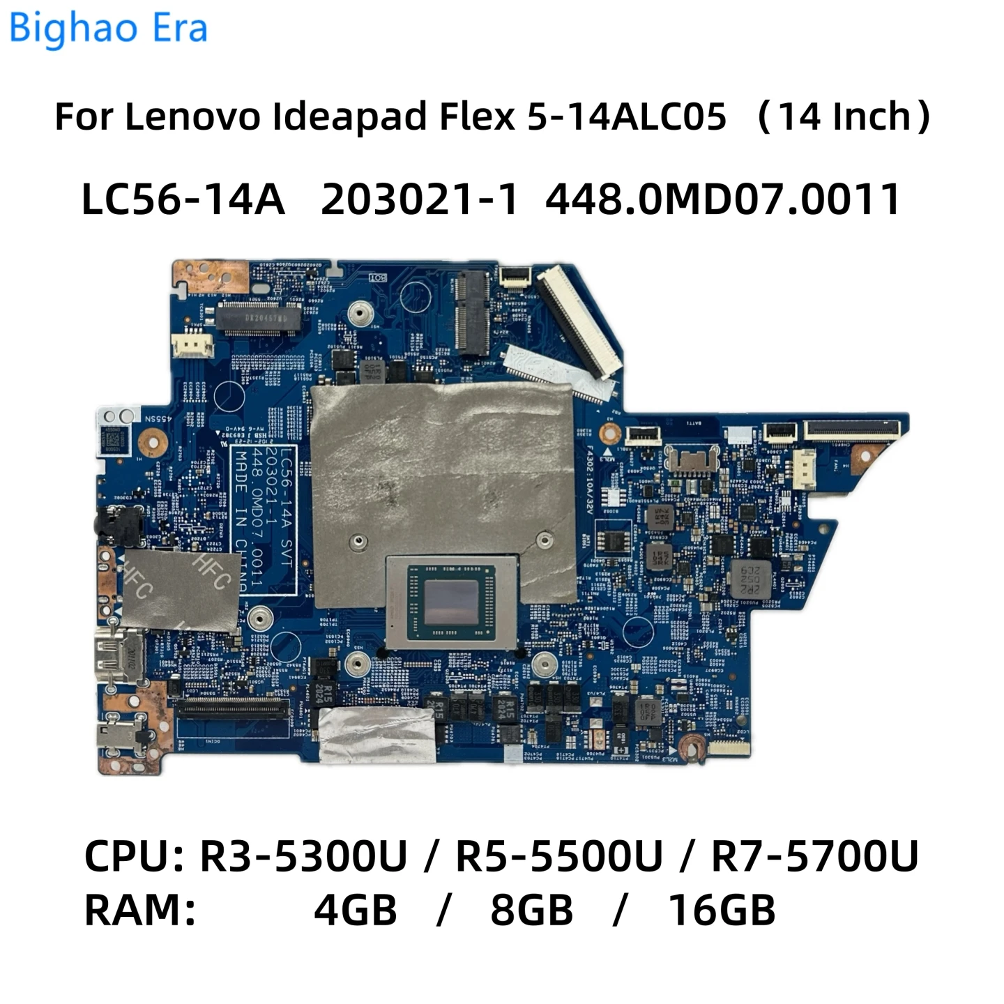 203021-1 For Lenovo Ideapad Flex 5-14ALC05 Laptop Motherboard With R3 R5-5500 R7-5700U CPU 4GB/8GB/16GB-RAM LC56-14A 5B21B84992