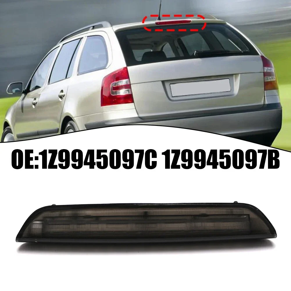 

Stop Lamp 3rd Brake Light High Mount Car Part Decoration For Skoda Octavia Mk2 Estate 2004-2013 1Z9945097C 1Z9945097B