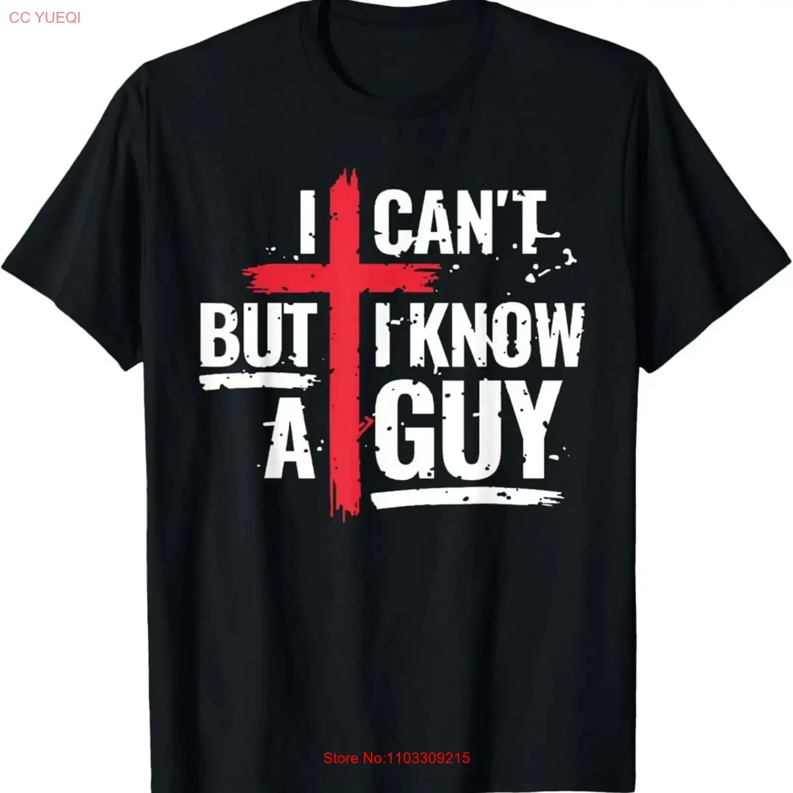 T-shirt chrétien drôle « I Can't But Know A Guy Jesus Cross » vintage délavé unisexe homme décontracté confortable respirant doux